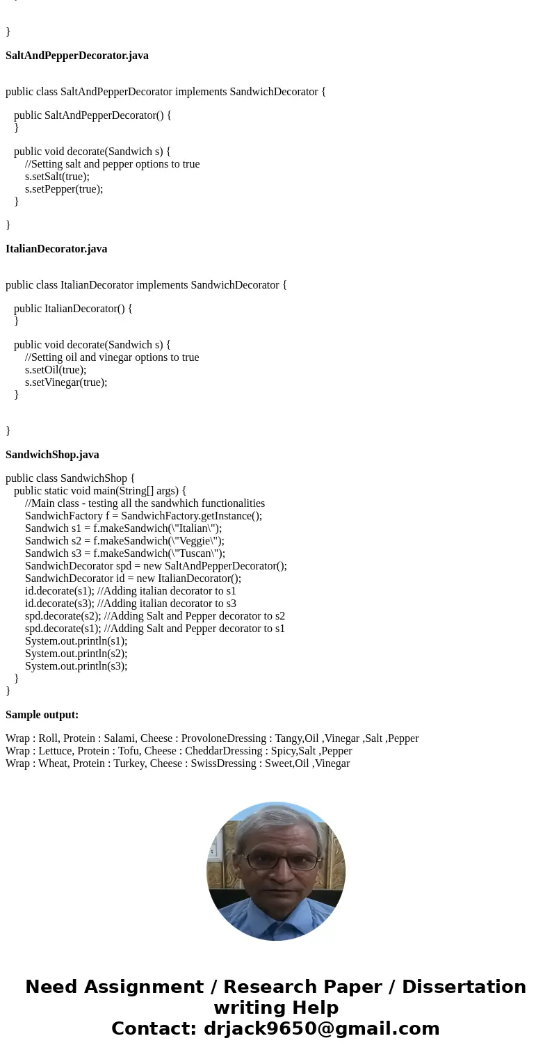 Could someone help me with this Java assignment? What you need to do: (1) Create the following classes: • Enumerated types for WrapType, ProteinType, CheeseType