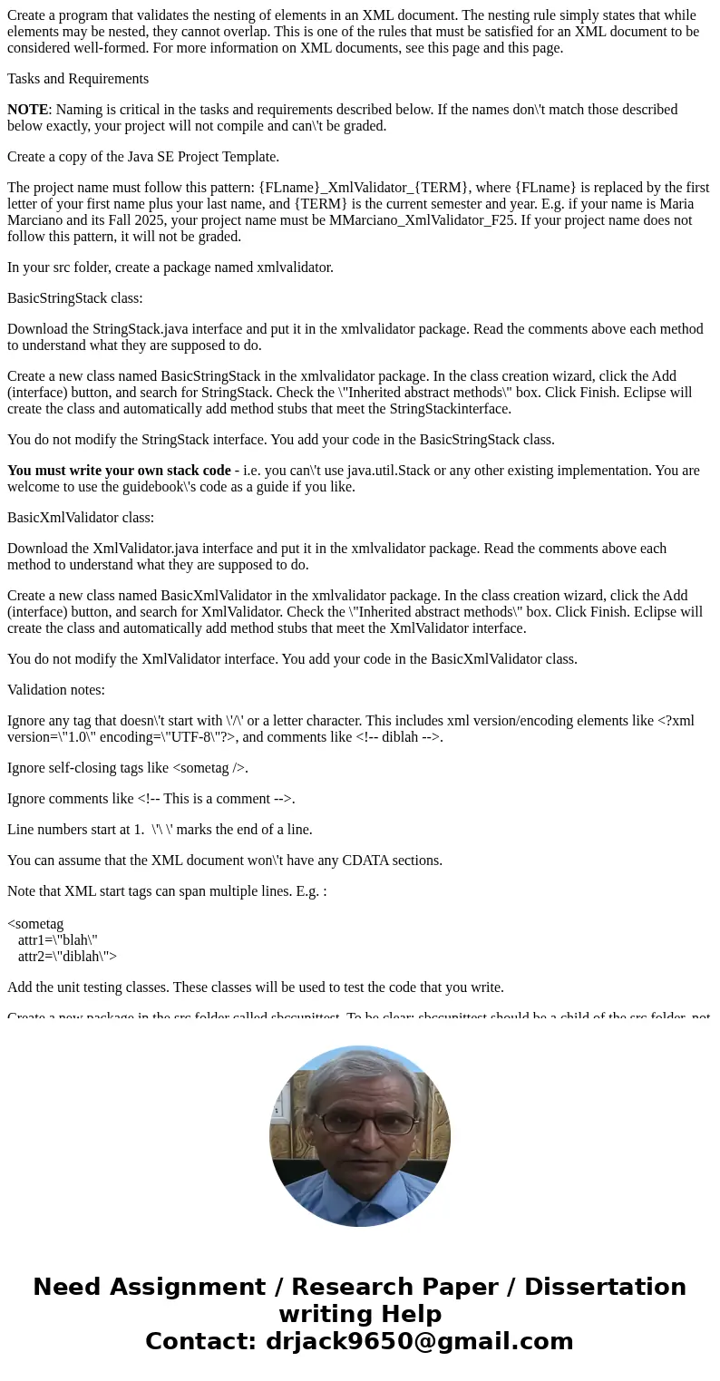 Create a program that validates the nesting of elements in an XML document. The nesting rule simply states that while elements may be nested, they cannot overla Create a program that validates the nesting of elements in an XML document. The nesting rule simply states that while elements may be nested, they cannot overla
