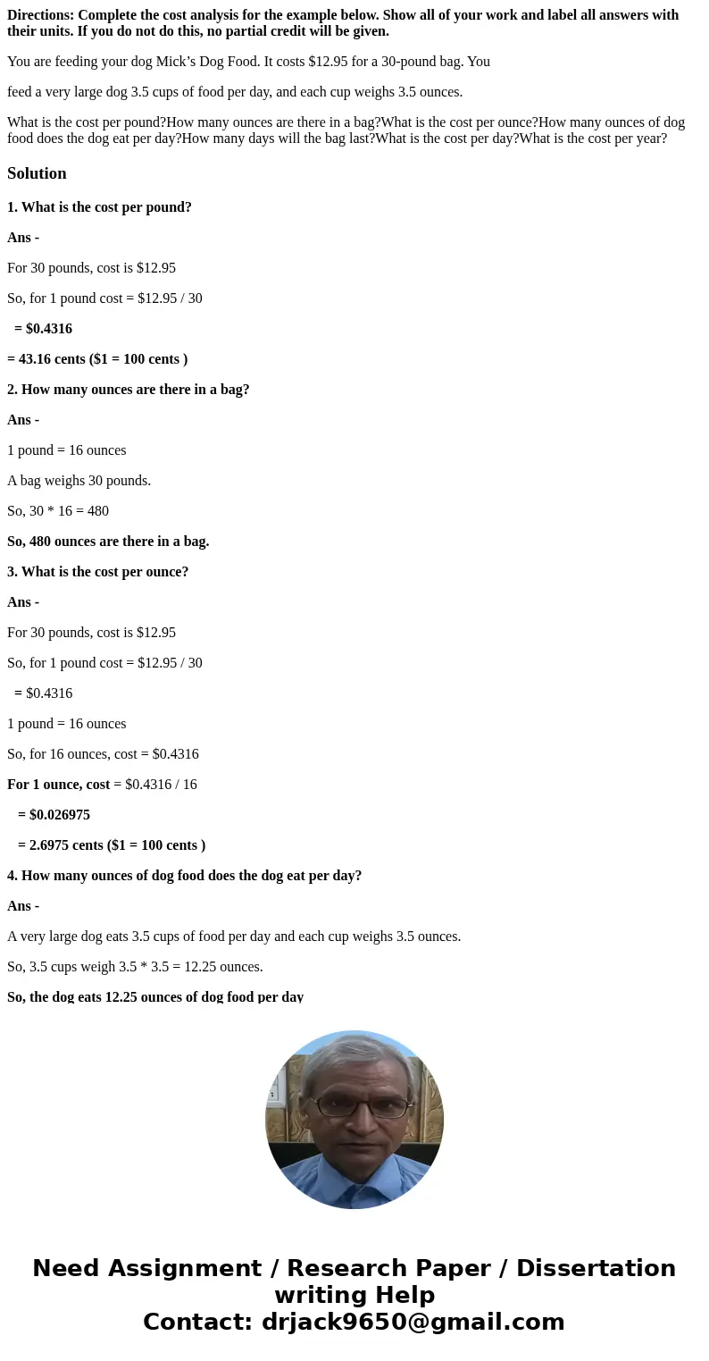 Directions: Complete the cost analysis for the example below. Show all of your work and label all answers with their units. If you do not do this, no partial cr