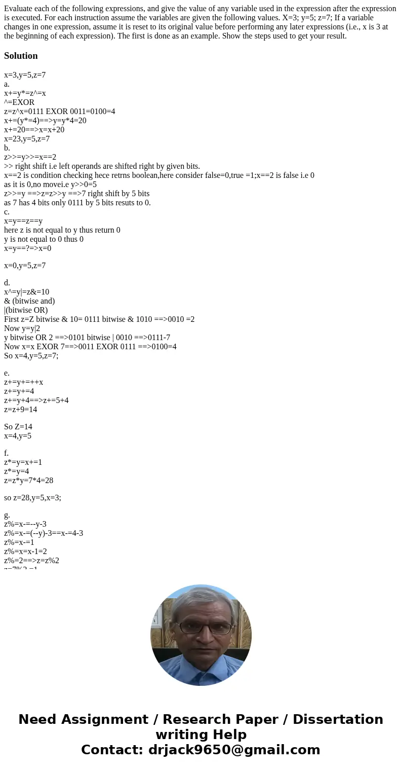  Evaluate each of the following expressions, and give the value of any variable used in the expression after the expression is executed. For each instruction as