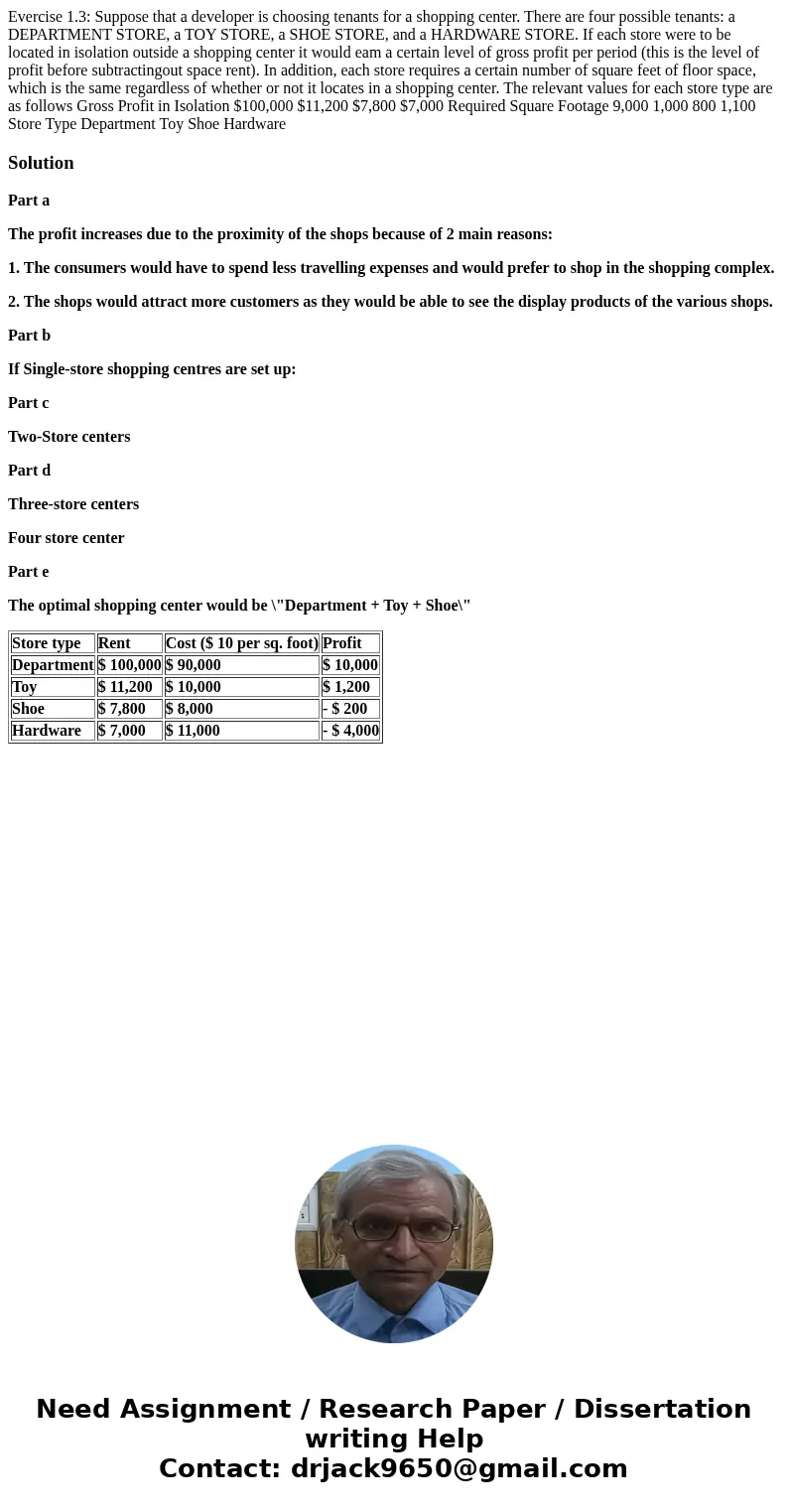  Evercise 1.3: Suppose that a developer is choosing tenants for a shopping center. There are four possible tenants: a DEPARTMENT STORE, a TOY STORE, a SHOE STOR