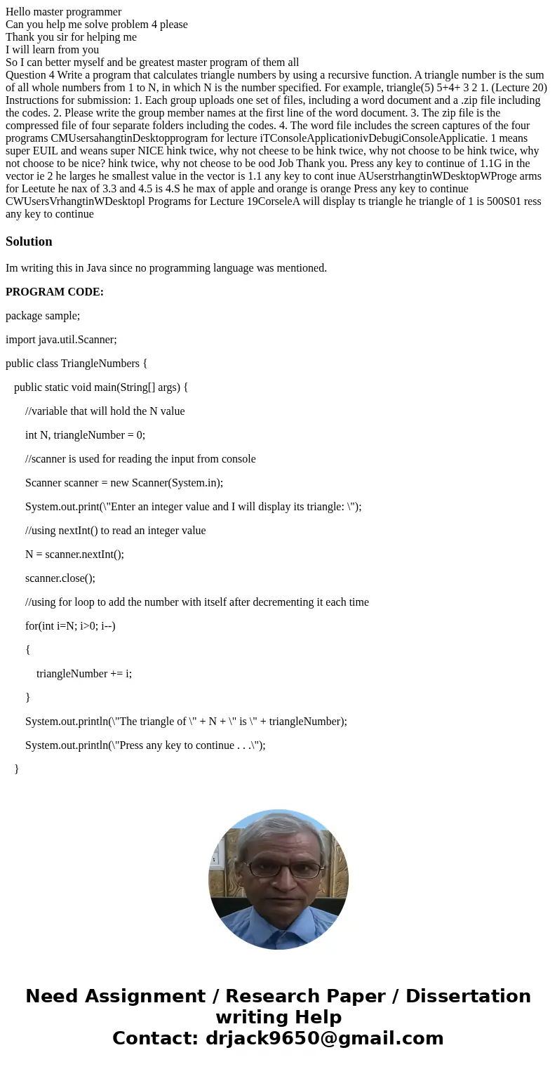 Hello master programmer Can you help me solve problem 4 please Thank you sir for helping me I will learn from you So I can better myself and be greatest master 
