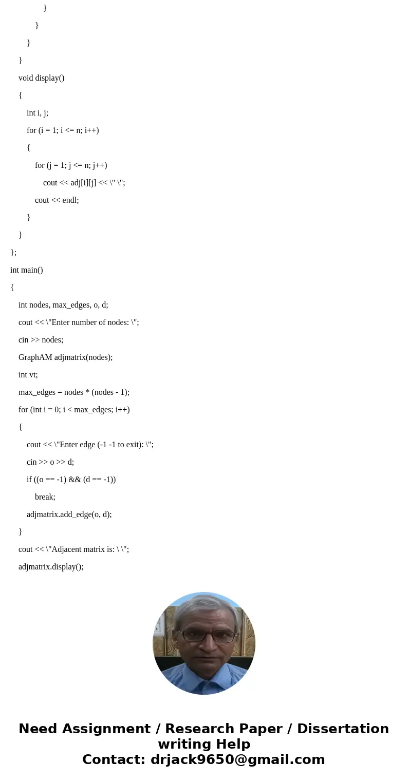Help write and incorporate these two functions into existing C++ code! Task 1. Write a function that determines whether the graph is strongly connected or not.  Help write and incorporate these two functions into existing C++ code! Task 1. Write a function that determines whether the graph is strongly connected or not.