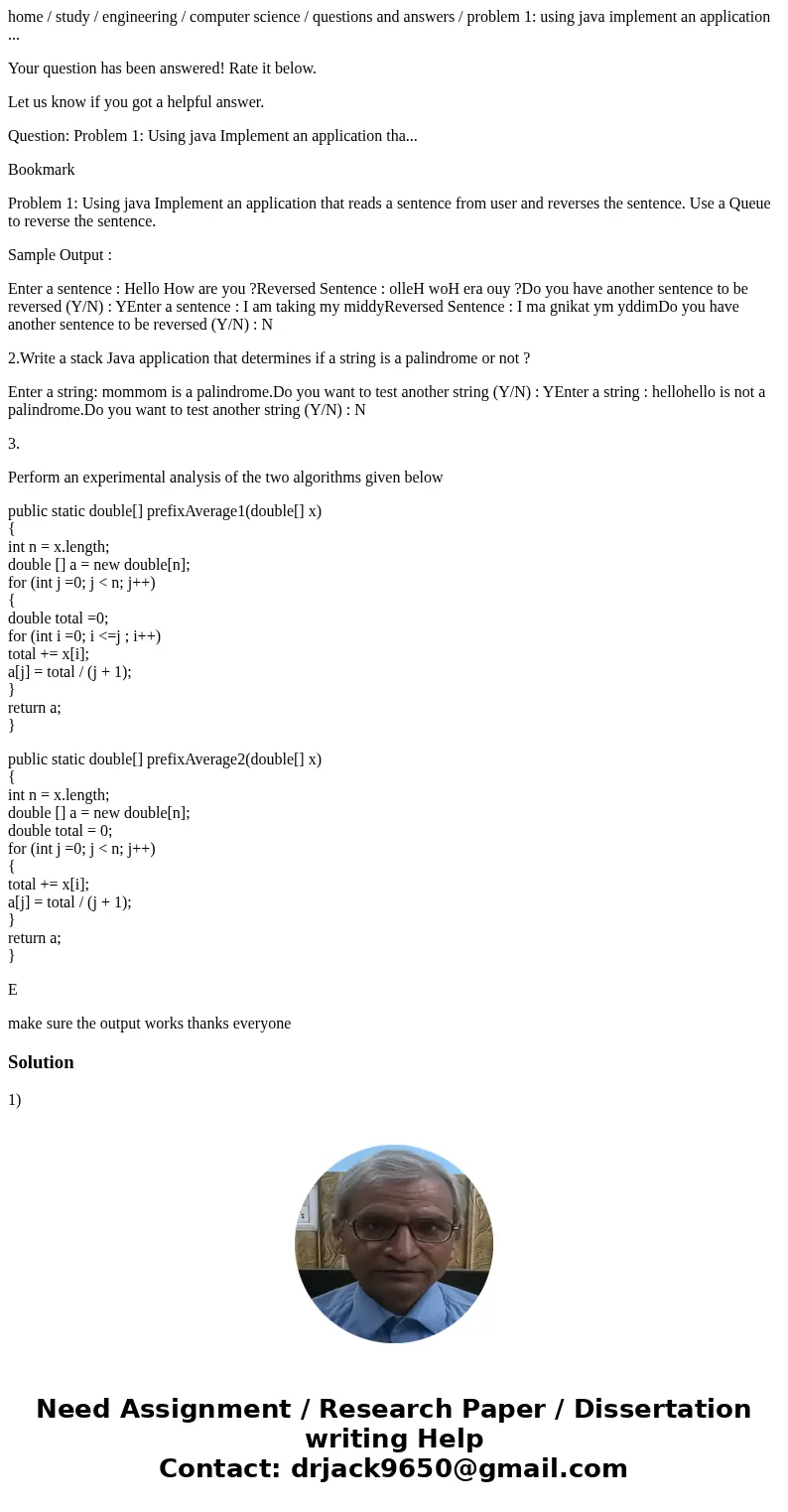 home / study / engineering / computer science / questions and answers / problem 1: using java implement an application ... Your question has been answered! Rate