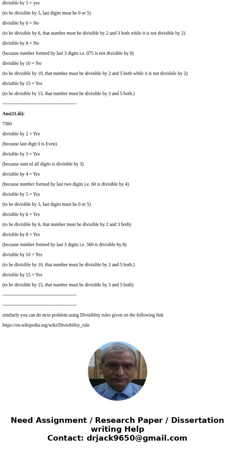  HOMEWORK ON CONGRUENCES SolutionAns(11.i): 1234 divisible by 2 = Yes (because last digit 4 is Even) divisible by 3 = No (because sum of all digits i.e. 1+2+3+4
