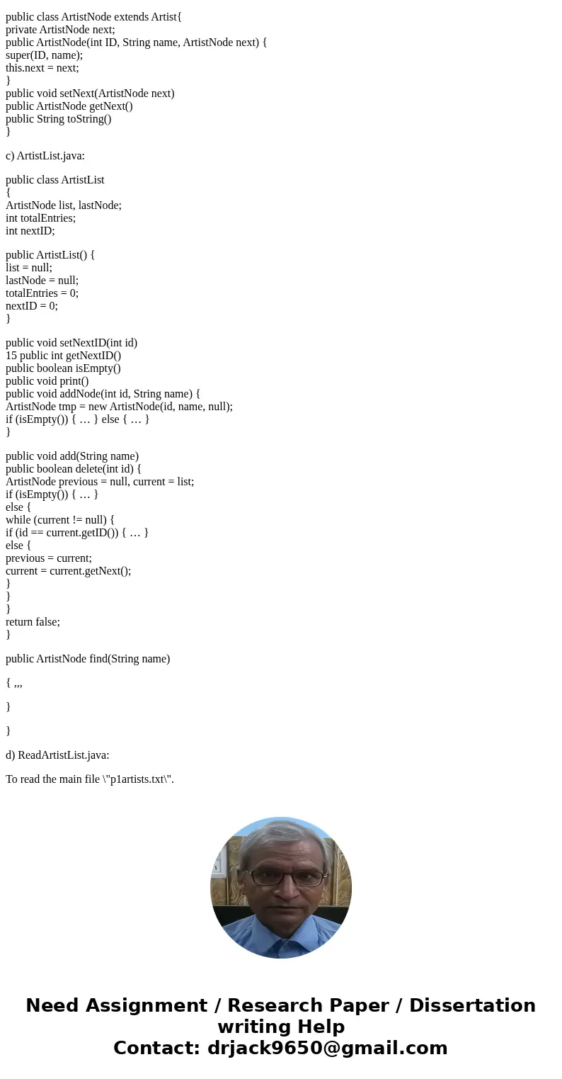 i am providing the class file templates and methods to complete this program( you need to add the code for it) and the text files. Using Linked list approach: I