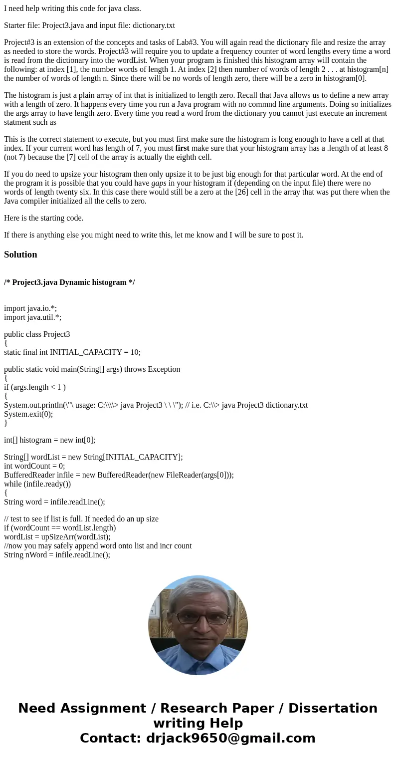 I need help writing this code for java class. Starter file: Project3.java and input file: dictionary.txt Project#3 is an extension of the concepts and tasks of  I need help writing this code for java class. Starter file: Project3.java and input file: dictionary.txt Project#3 is an extension of the concepts and tasks of