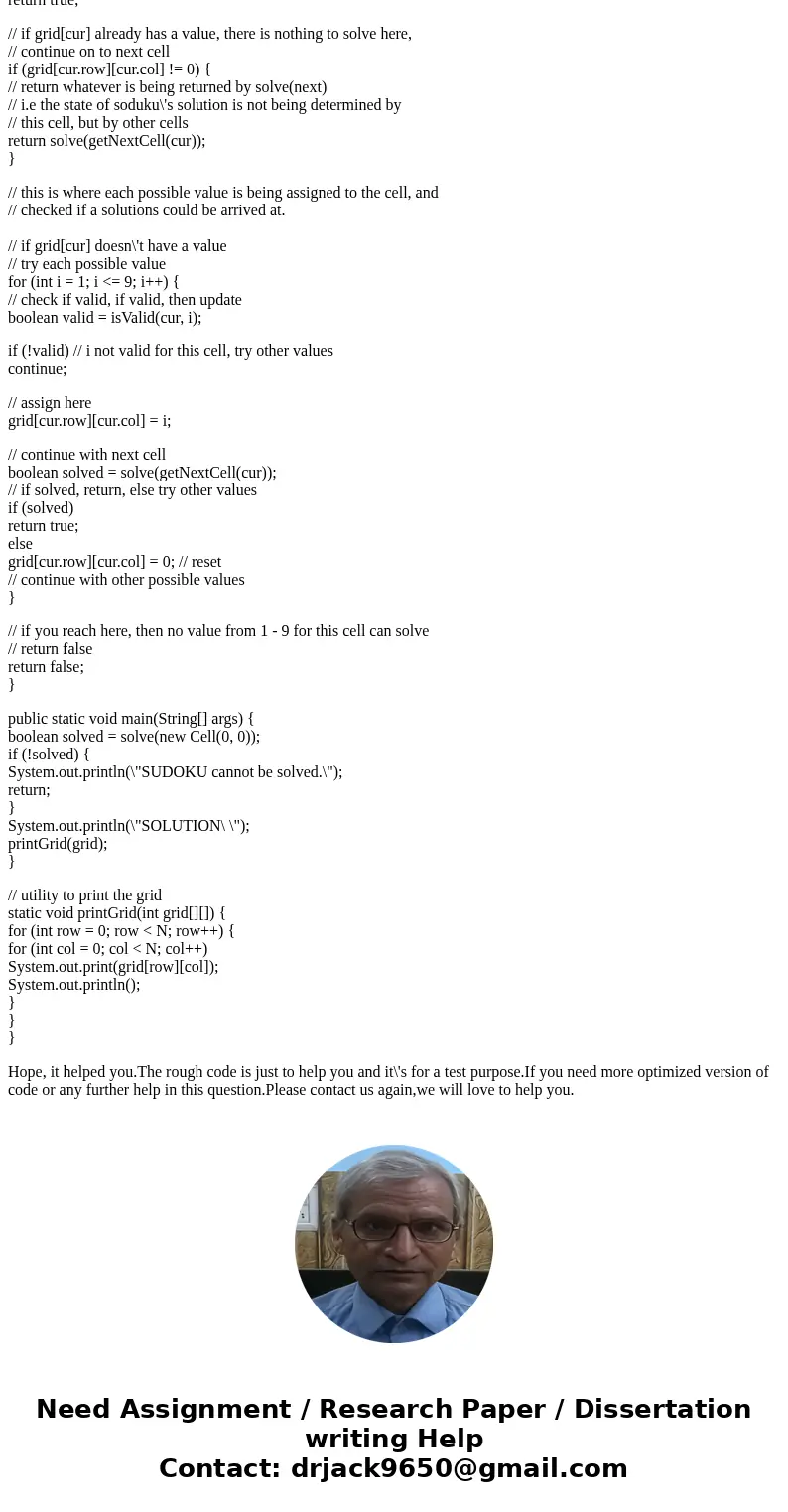 I need to write a Sudoku solver in java. the program should take an input file text file like this: XX81XX5XX96XX8XXXXX5XX36X98XX7X69X12XX68X73XX81X45X6XX42X67X I need to write a Sudoku solver in java. the program should take an input file text file like this: XX81XX5XX96XX8XXXXX5XX36X98XX7X69X12XX68X73XX81X45X6XX42X67X