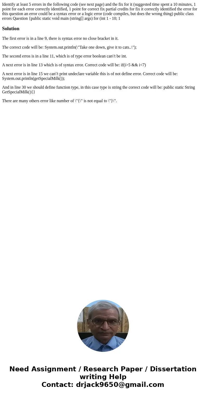 Identify at least 5 errors in the following code (see next page) and the fix for it (suggested time spent a 10 minutes, 1 point for each error correctly identi  Identify at least 5 errors in the following code (see next page) and the fix for it (suggested time spent a 10 minutes, 1 point for each error correctly identi