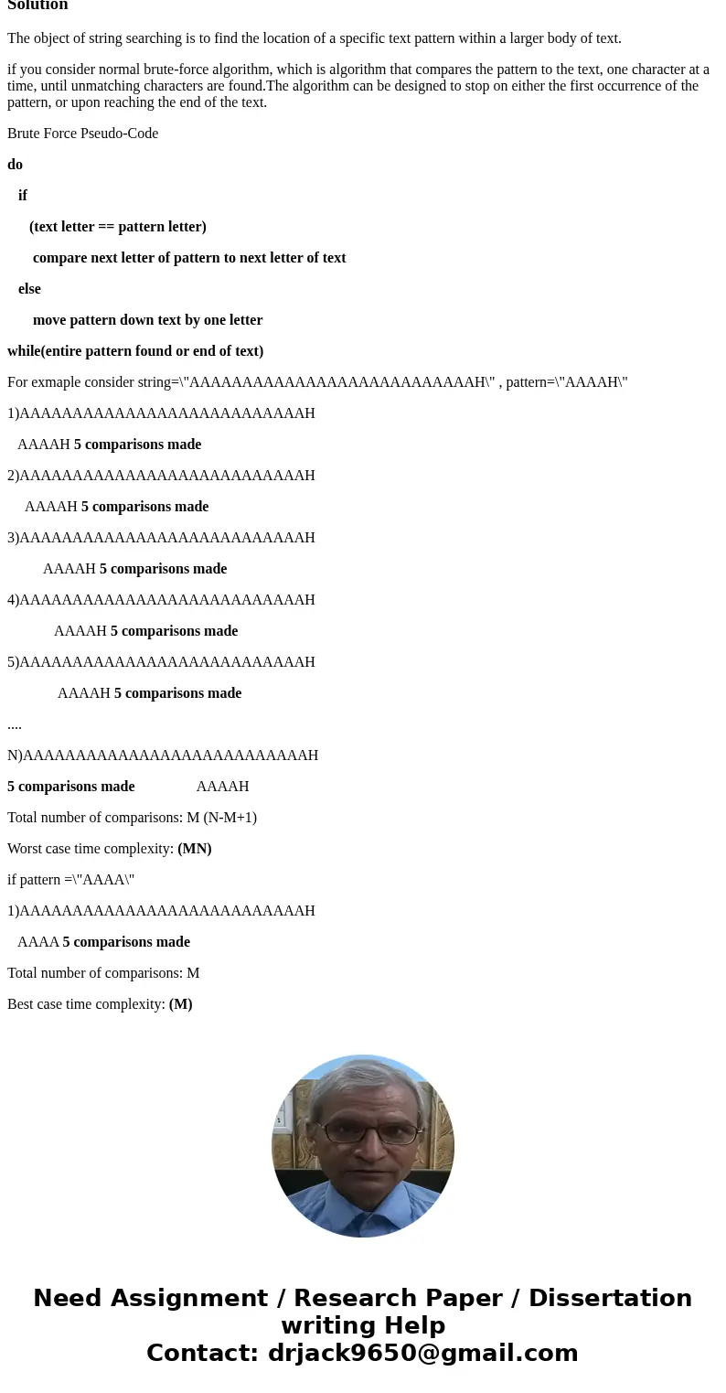 If the pattern-matching problem was changed to only find the first instance of a pattern of length m in the text of length n. Describe the data that would caus  If the pattern-matching problem was changed to only find the first instance of a pattern of length m in the text of length n. Describe the data that would caus