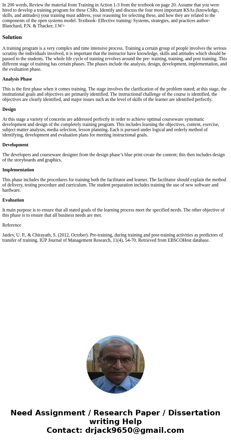 In 200 words, Review the material from Training in Action 1-3 from the textbook on page 20. Assume that you were hired to develop a training program for these C