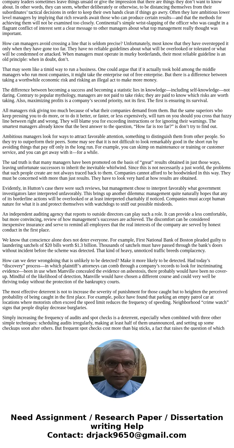 In creating long term relationships business leaders are often troubled with unethical decisions. How do you plan to be a Christian business leader, while remai
