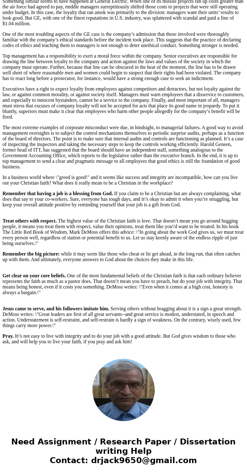 In creating long term relationships business leaders are often troubled with unethical decisions. How do you plan to be a Christian business leader, while remai