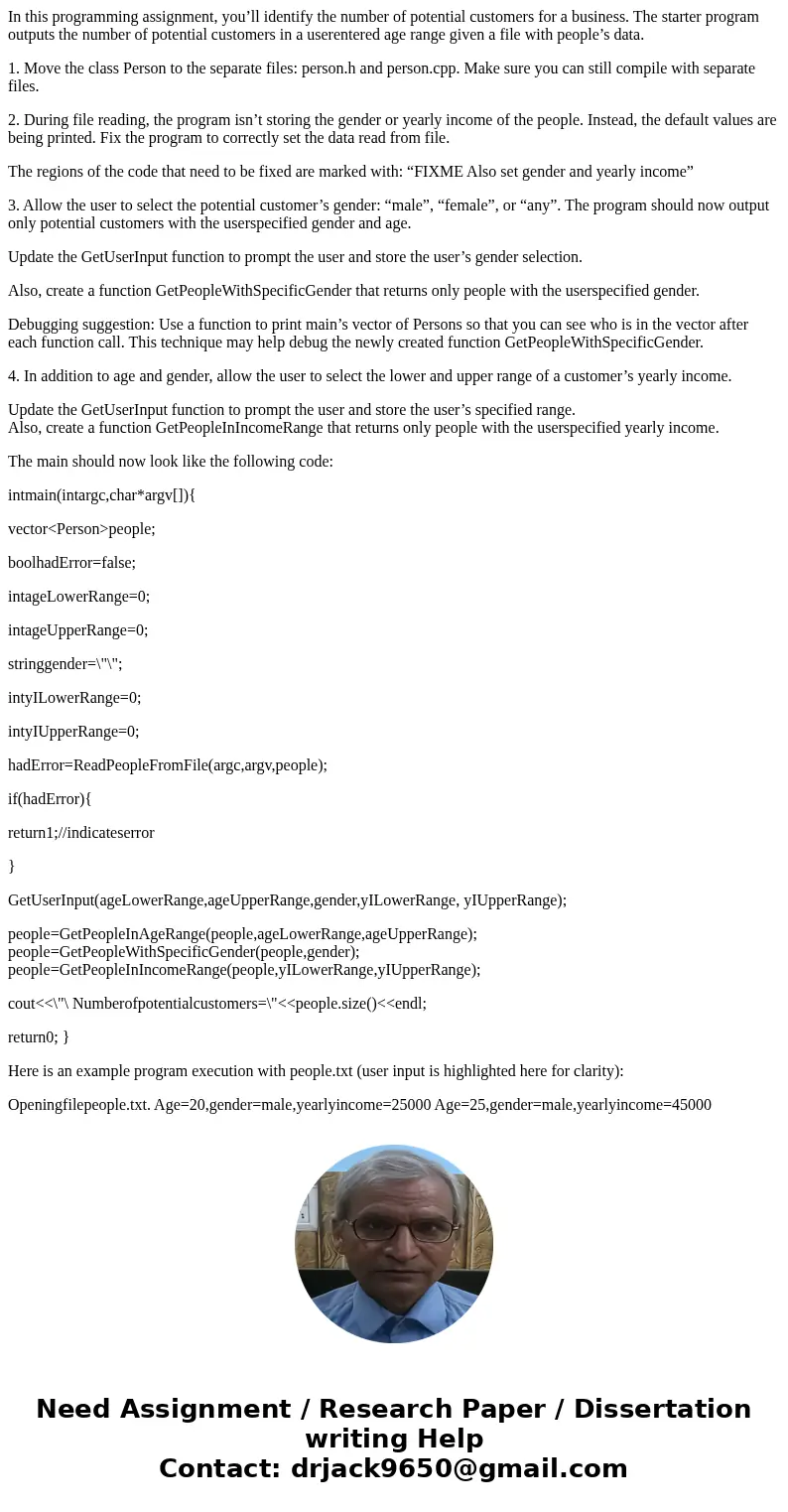 In this programming assignment, you’ll identify the number of potential customers for a business. The starter program outputs the number of potential customers  In this programming assignment, you’ll identify the number of potential customers for a business. The starter program outputs the number of potential customers