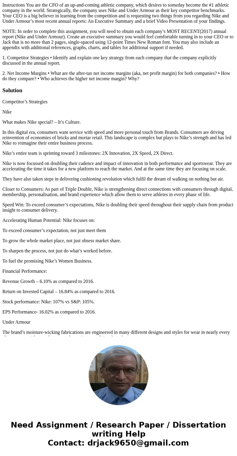 Instructions You are the CFO of an up-and-coming athletic company, which desires to someday become the #1 athletic company in the world. Strategically, the comp