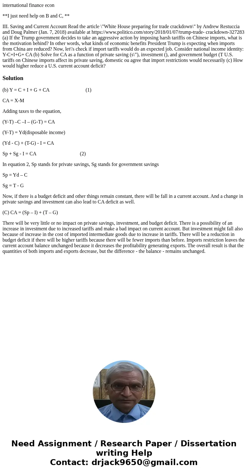 international finance econ **I just need help on B and C, ** III. Saving and Current Account Read the article \  international finance econ **I just need help on B and C, ** III. Saving and Current Account Read the article \