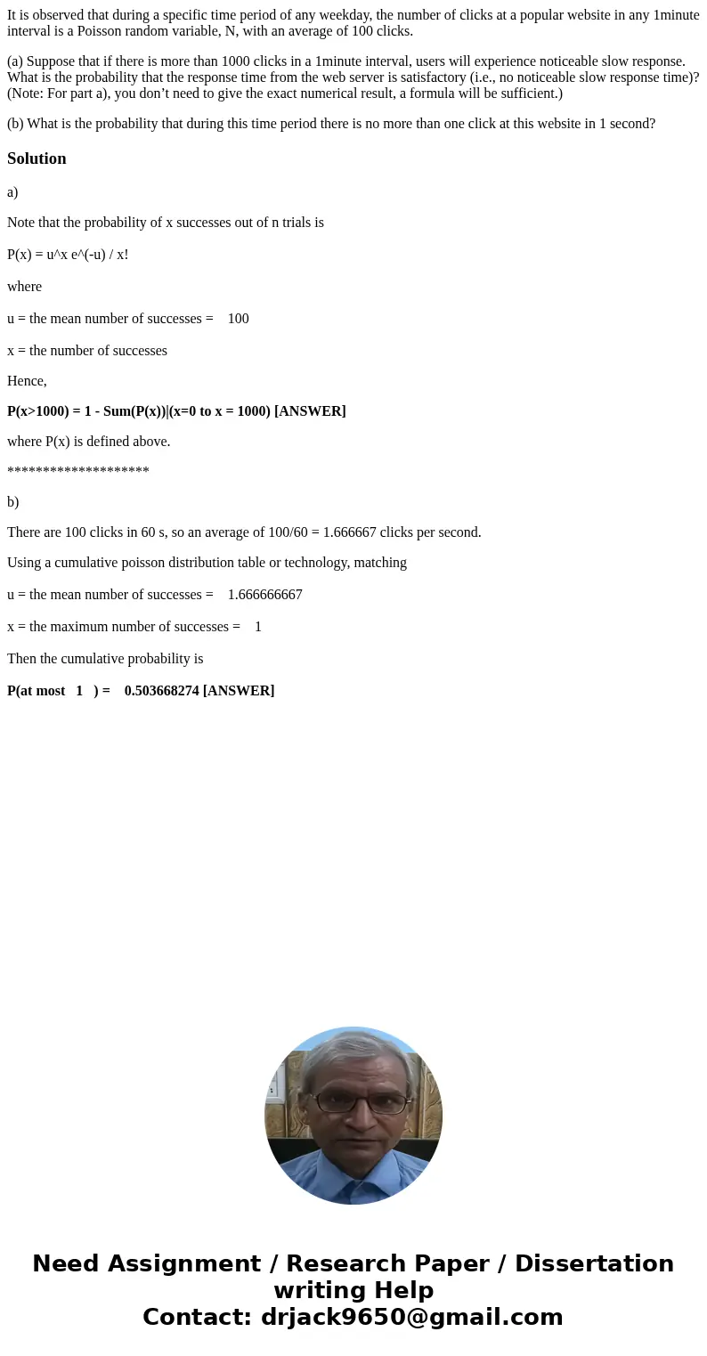 It is observed that during a specific time period of any weekday, the number of clicks at a popular website in any 1minute interval is a Poisson random variable