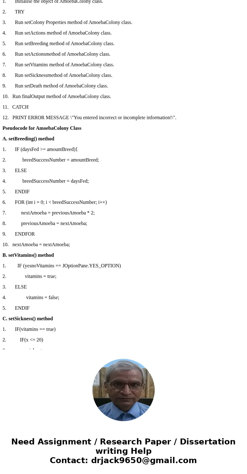 Java code ( Creating your Amoeba Colony program ) Once you are done writing and testing your class structure and algorithm, you are ready to start coding! You w Java code ( Creating your Amoeba Colony program ) Once you are done writing and testing your class structure and algorithm, you are ready to start coding! You w