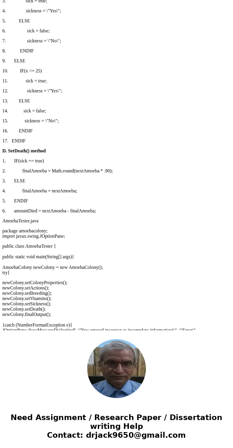 Java code ( Creating your Amoeba Colony program ) Once you are done writing and testing your class structure and algorithm, you are ready to start coding! You w Java code ( Creating your Amoeba Colony program ) Once you are done writing and testing your class structure and algorithm, you are ready to start coding! You w
