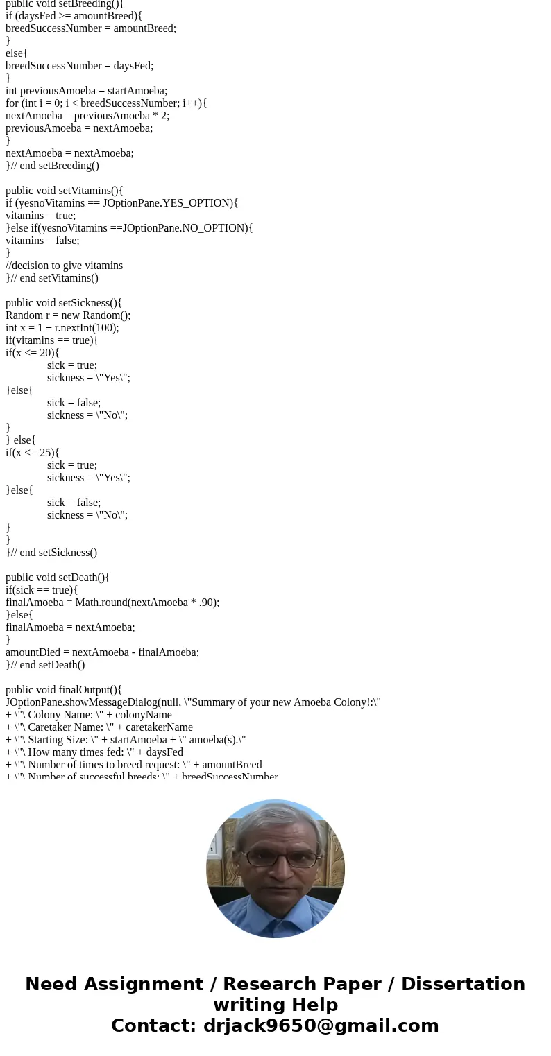 Java code ( Creating your Amoeba Colony program ) Once you are done writing and testing your class structure and algorithm, you are ready to start coding! You w Java code ( Creating your Amoeba Colony program ) Once you are done writing and testing your class structure and algorithm, you are ready to start coding! You w