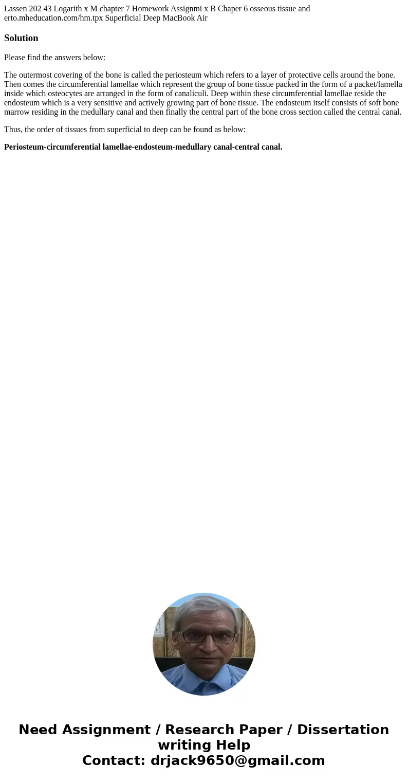  Lassen 202 43 Logarith x M chapter 7 Homework Assignmi x B Chaper 6 osseous tissue and erto.mheducation.com/hm.tpx Superficial Deep MacBook Air SolutionPlease 