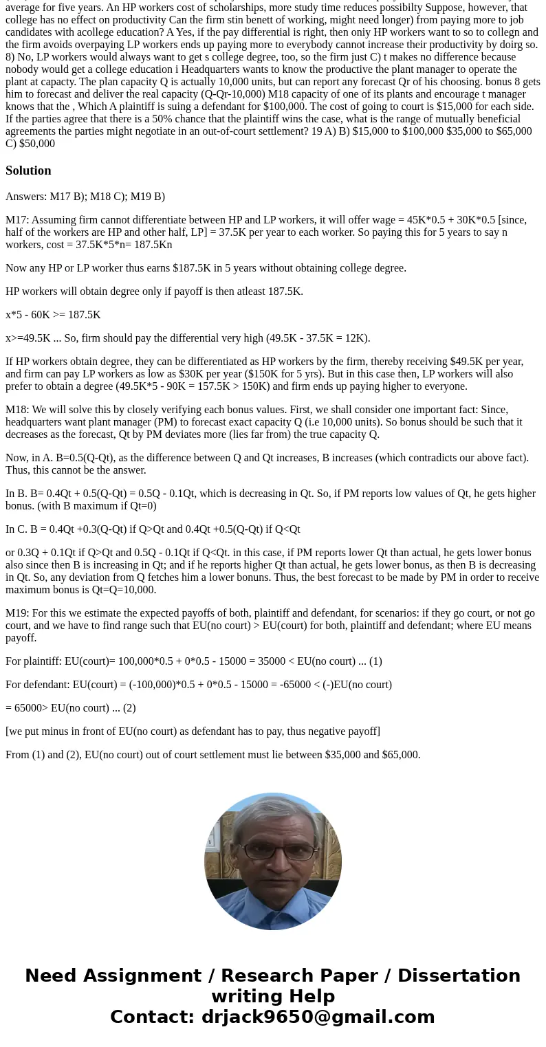  M17 Suppose prospective clerical worker, fall-o one e?two categorn·n e high preductivity HP) and low productivity (L.P) An HP worker\'s valun to the em is 545K