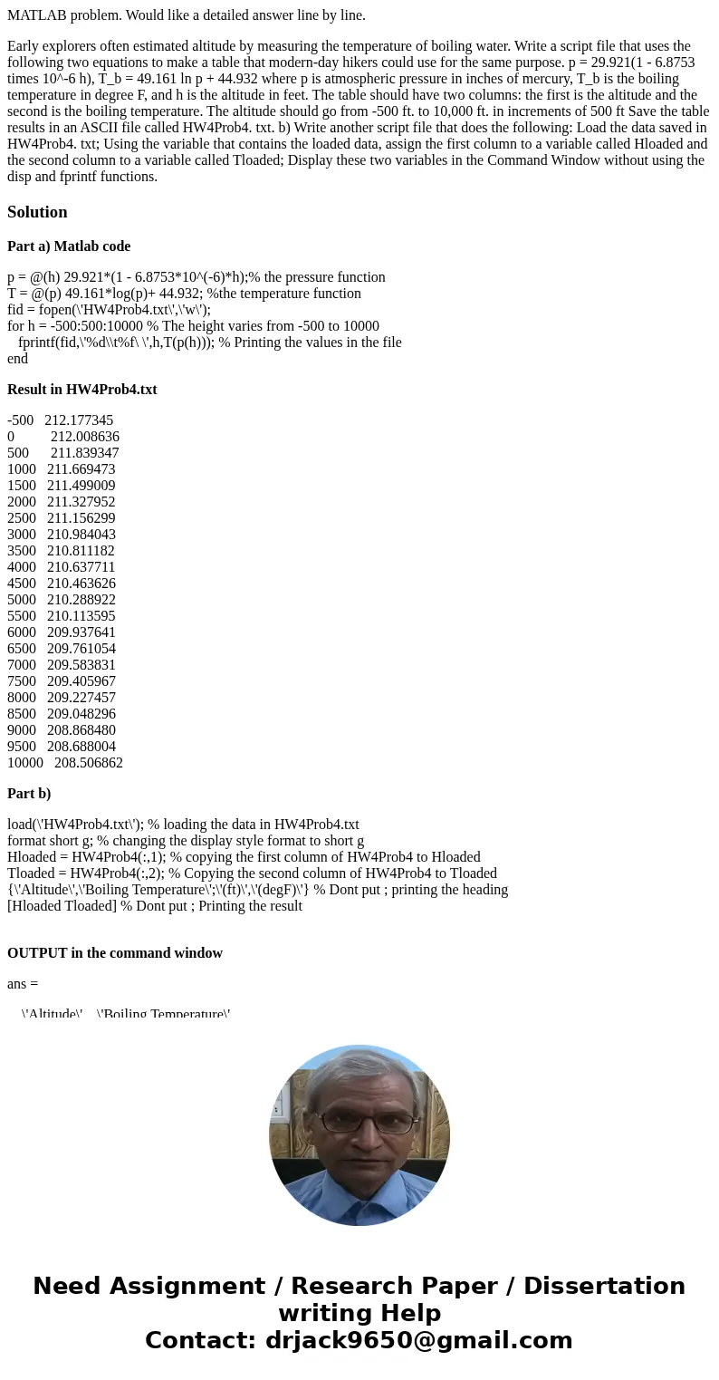 MATLAB problem. Would like a detailed answer line by line. Early explorers often estimated altitude by measuring the temperature of boiling water. Write a scrip