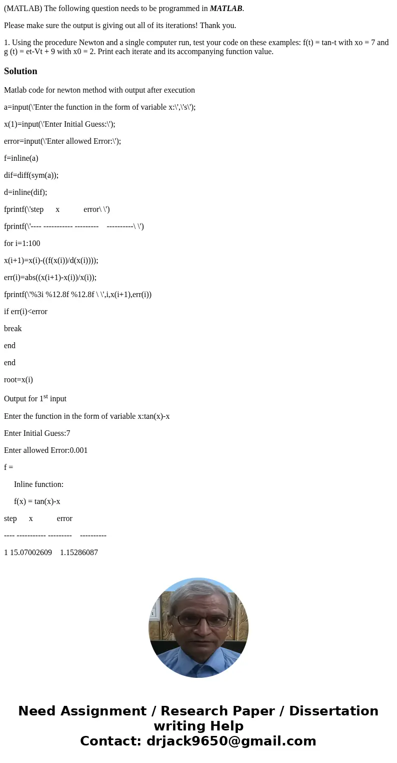 (MATLAB) The following question needs to be programmed in MATLAB. Please make sure the output is giving out all of its iterations! Thank you. 1. Using the proce (MATLAB) The following question needs to be programmed in MATLAB. Please make sure the output is giving out all of its iterations! Thank you. 1. Using the proce