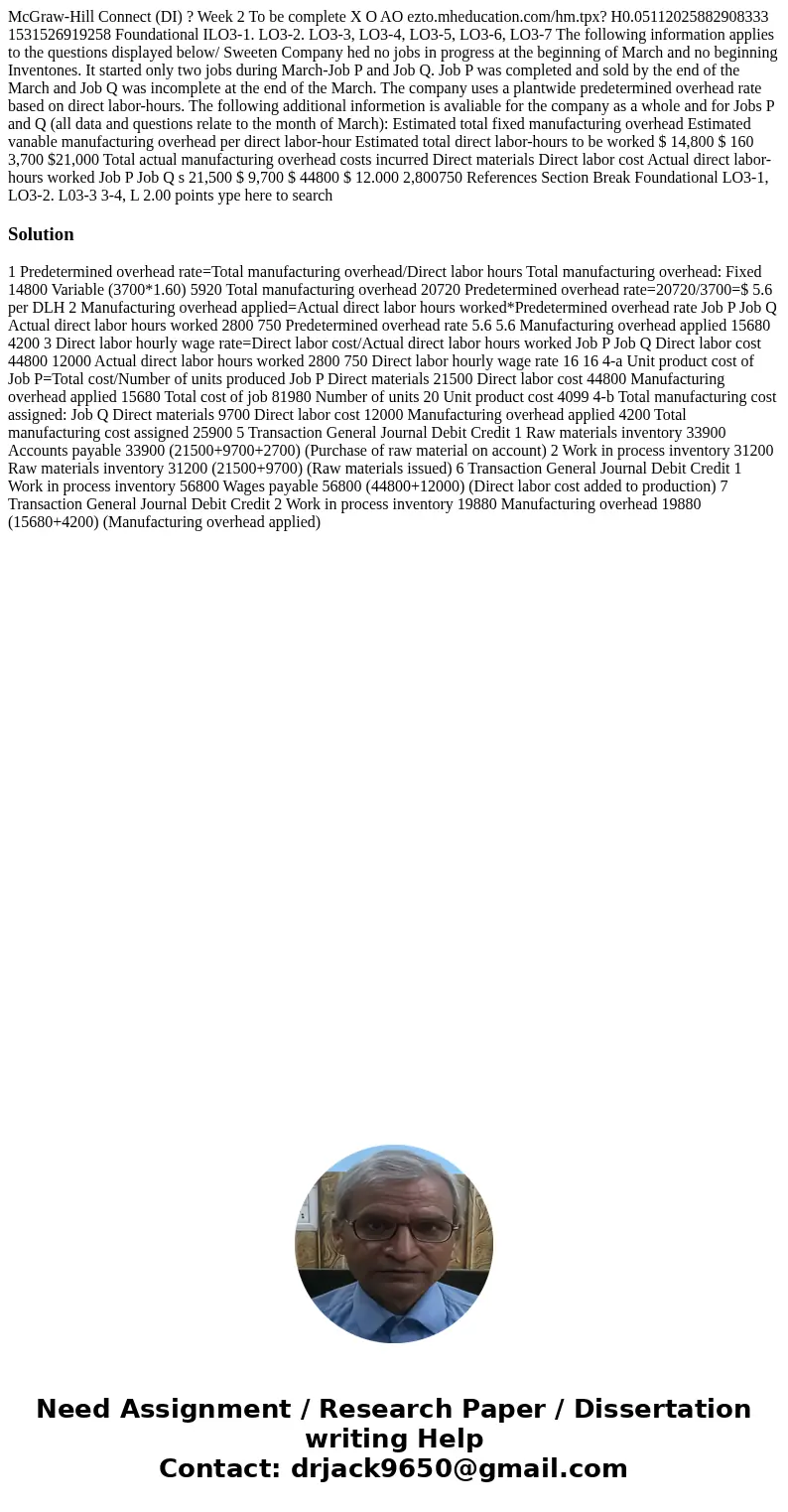  McGraw-Hill Connect (DI) ? Week 2 To be complete X O AO ezto.mheducation.com/hm.tpx? H0.05112025882908333 1531526919258 Foundational ILO3-1. LO3-2. LO3-3, LO3-