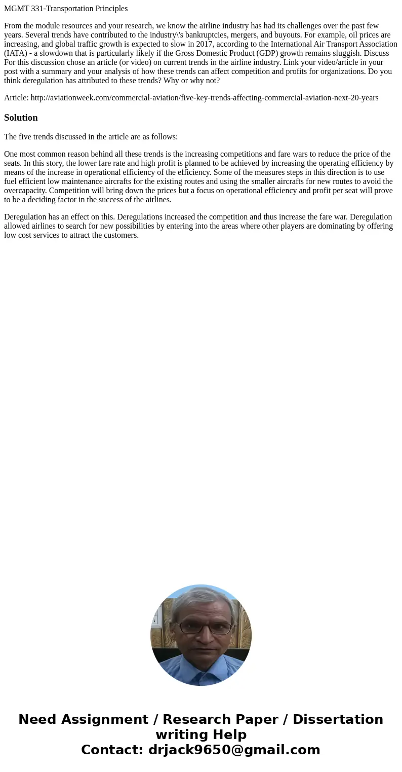 MGMT 331-Transportation Principles From the module resources and your research, we know the airline industry has had its challenges over the past few years. Sev