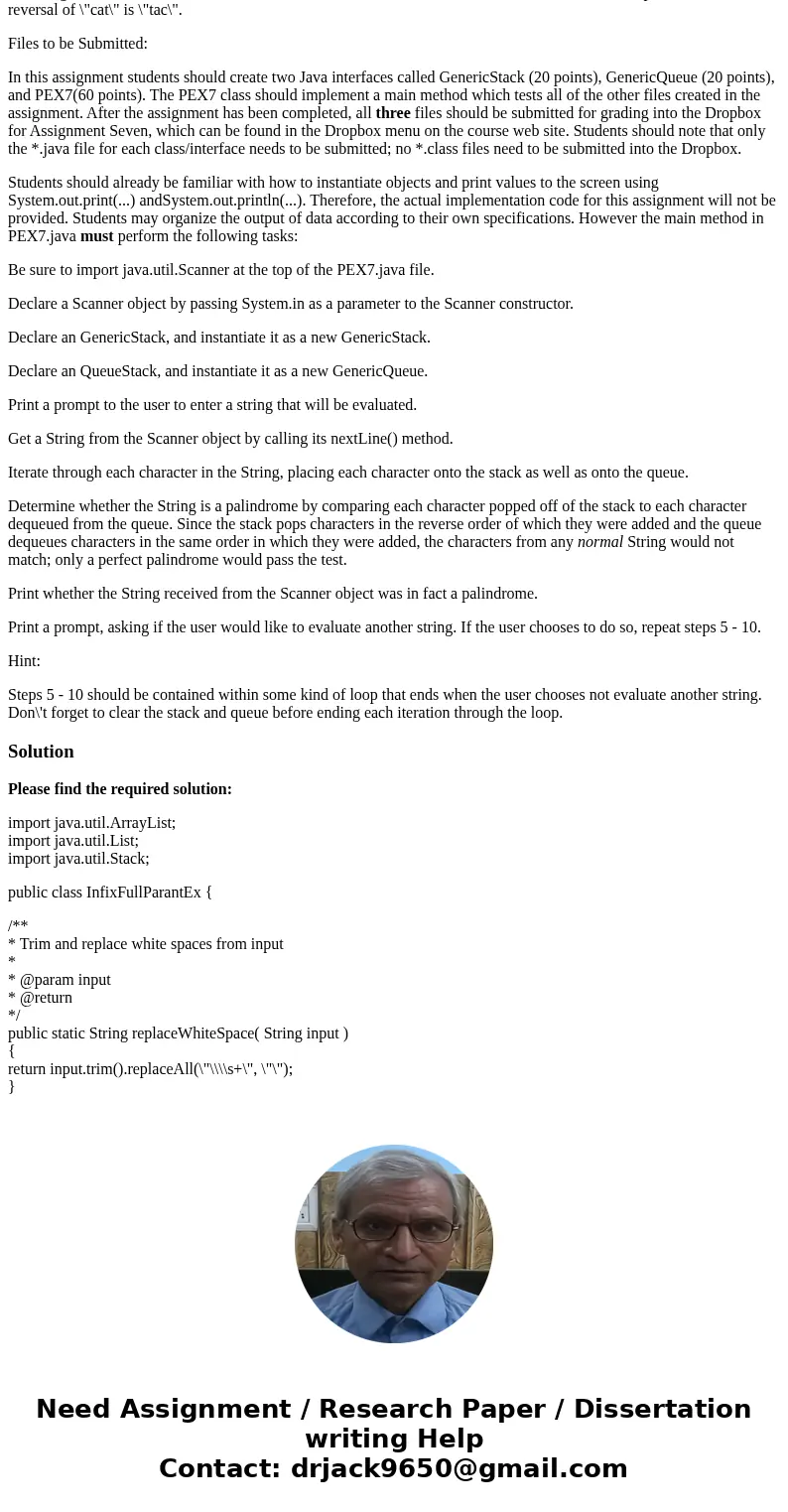 Module 7: Implementing Lists, Stacks, Queues, and Priority Queues Assignment 7: Implementing Palindromes Purpose: The primary focus of Module Seven is the imple Module 7: Implementing Lists, Stacks, Queues, and Priority Queues Assignment 7: Implementing Palindromes Purpose: The primary focus of Module Seven is the imple