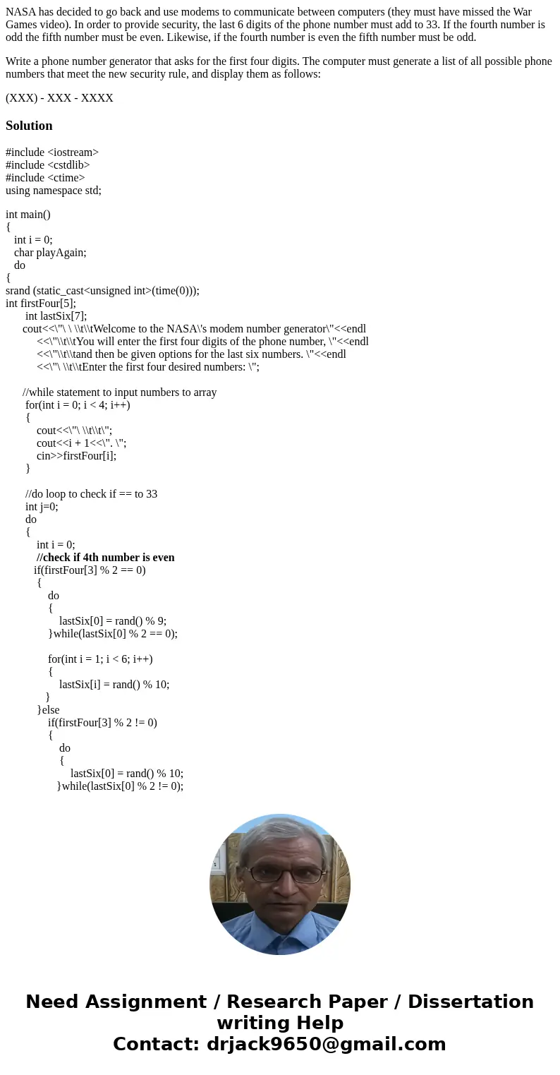 NASA has decided to go back and use modems to communicate between computers (they must have missed the War Games video). In order to provide security, the last 