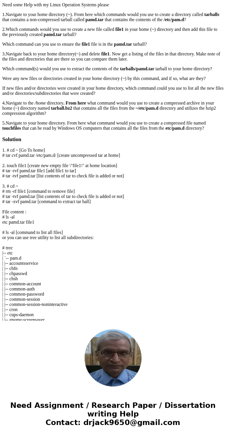 Need some Help with my Linux Operation Systems please 1.Navigate to your home directory (~). From here which commands would you use to create a directory called Need some Help with my Linux Operation Systems please 1.Navigate to your home directory (~). From here which commands would you use to create a directory called