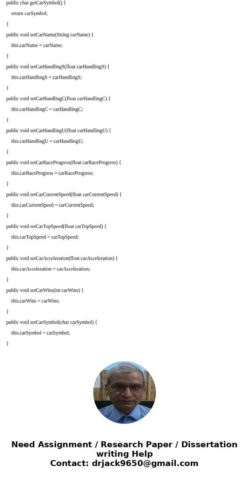 Objective 1: You are to take the given code which shows 1 car running a race. Your job will be to add 3 more cars with varying stats which should participate in