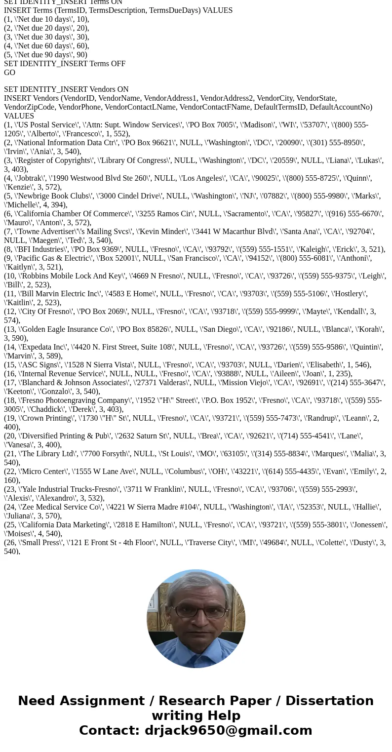 On Microsft SQL server management studio CIS 336 Week 5 Lab 1. (For the following exercise, use the Week 5 DB Design Excel file. Place the completed file in the