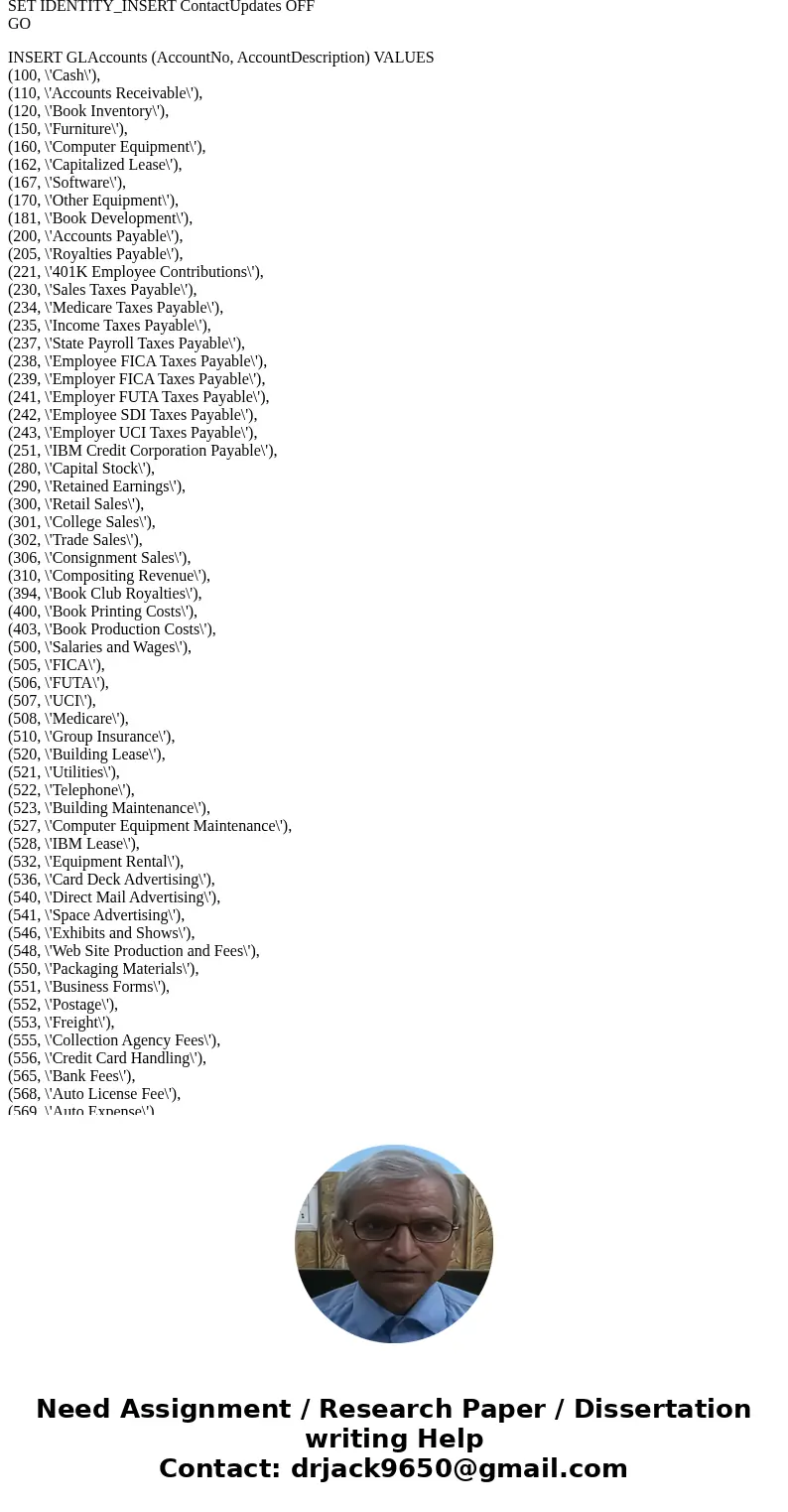 On Microsft SQL server management studio CIS 336 Week 5 Lab 1. (For the following exercise, use the Week 5 DB Design Excel file. Place the completed file in the