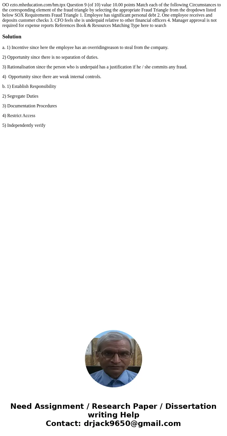 OO ezto.mheducation.com/hm.tpx Question 9 (of 10) value 10.00 points Match each of the following Circumstances to the corresponding element of the fraud triang  OO ezto.mheducation.com/hm.tpx Question 9 (of 10) value 10.00 points Match each of the following Circumstances to the corresponding element of the fraud triang