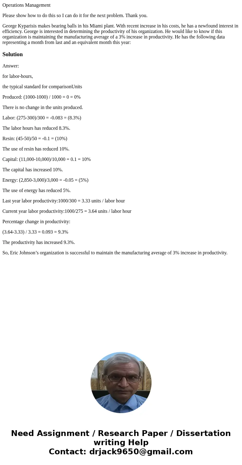 Operations Management Please show how to do this so I can do it for the next problem. Thank you. George Kyparisis makes bearing balls in his Miami plant. With r Operations Management Please show how to do this so I can do it for the next problem. Thank you. George Kyparisis makes bearing balls in his Miami plant. With r