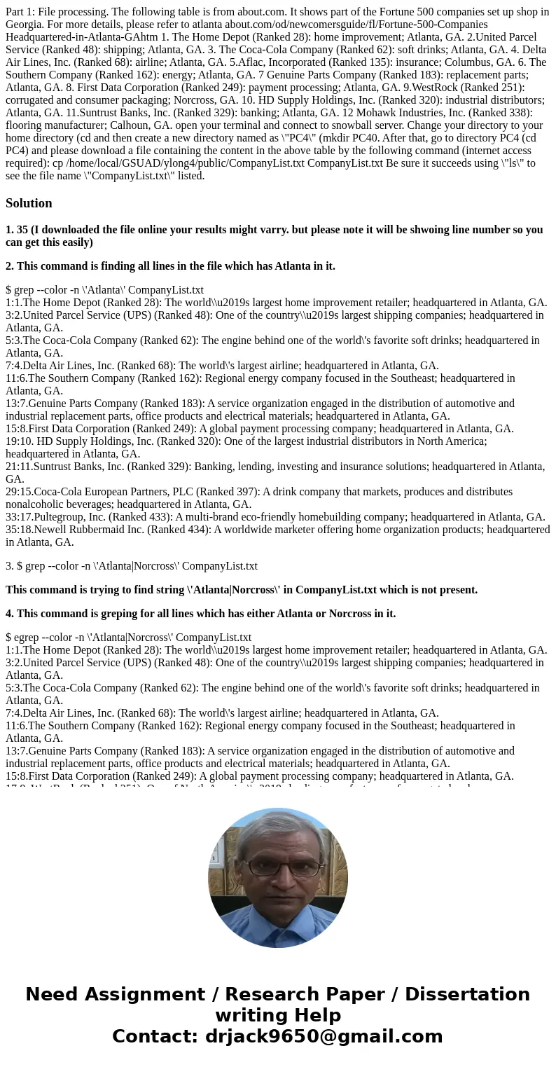Part 1: File processing. The following table is from about.com. It shows part of the Fortune 500 companies set up shop in Georgia. For more details, please ref  Part 1: File processing. The following table is from about.com. It shows part of the Fortune 500 companies set up shop in Georgia. For more details, please ref