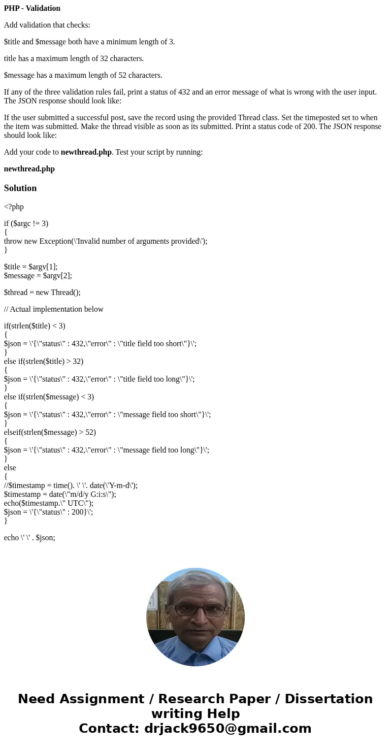 PHP - Validation Add validation that checks: $title and $message both have a minimum length of 3. title has a maximum length of 32 characters. $message has a ma PHP - Validation Add validation that checks: $title and $message both have a minimum length of 3. title has a maximum length of 32 characters. $message has a ma
