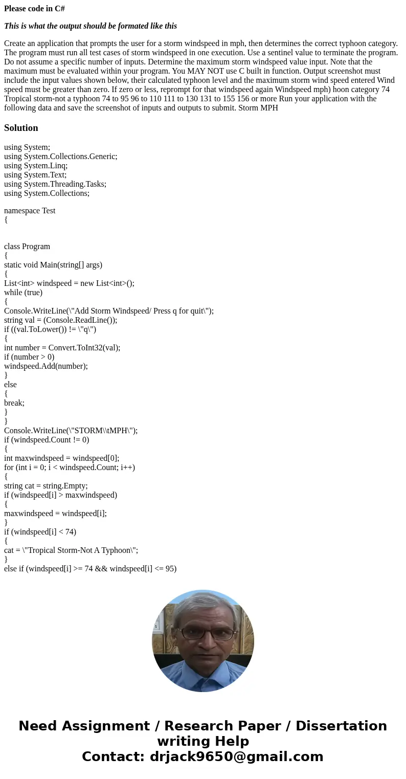 Please code in C# This is what the output should be formated like this Create an application that prompts the user for a storm windspeed in mph, then determines Please code in C# This is what the output should be formated like this Create an application that prompts the user for a storm windspeed in mph, then determines