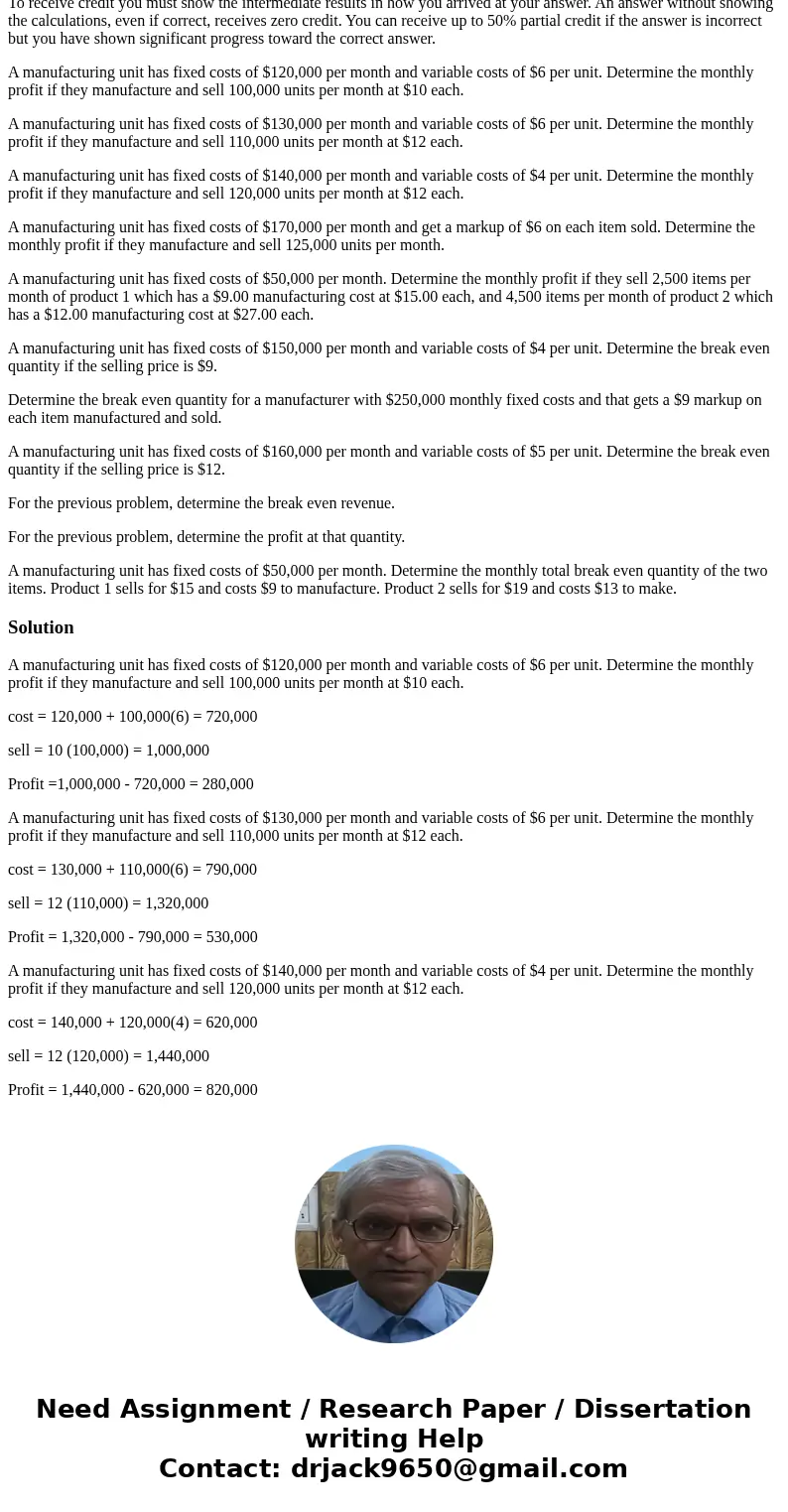 PLEASE COMPLETE THE ENTIRE PAGE! To receive credit you must show the intermediate results in how you arrived at your answer. An answer without showing the calcu PLEASE COMPLETE THE ENTIRE PAGE! To receive credit you must show the intermediate results in how you arrived at your answer. An answer without showing the calcu