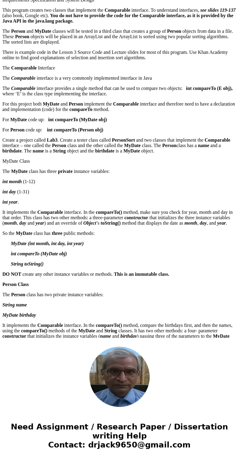 Please help Create classes that implement the Comparable interface Test the classes by sorting an ArrayList of objects that implement the Comparable interface U Please help Create classes that implement the Comparable interface Test the classes by sorting an ArrayList of objects that implement the Comparable interface U