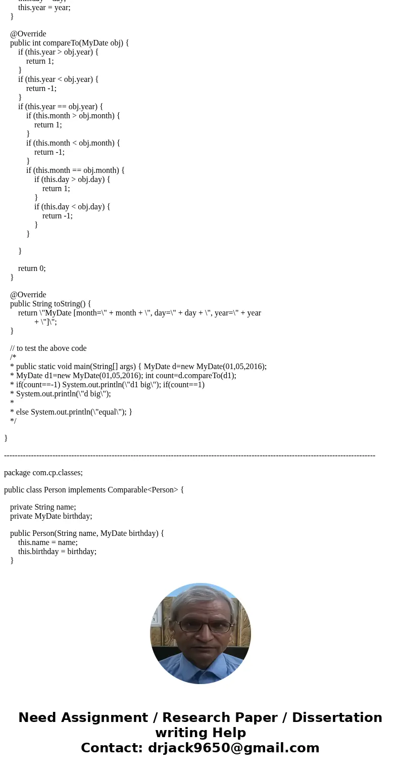 Please help Create classes that implement the Comparable interface Test the classes by sorting an ArrayList of objects that implement the Comparable interface U Please help Create classes that implement the Comparable interface Test the classes by sorting an ArrayList of objects that implement the Comparable interface U