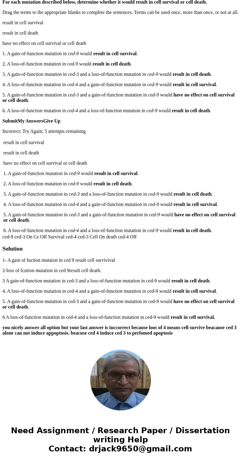 please help...with the right answer-this is a second post and the answers were wrong Practice Problem 122 Programmed cell death, also called apoptosis, is a gen please help...with the right answer-this is a second post and the answers were wrong Practice Problem 122 Programmed cell death, also called apoptosis, is a gen