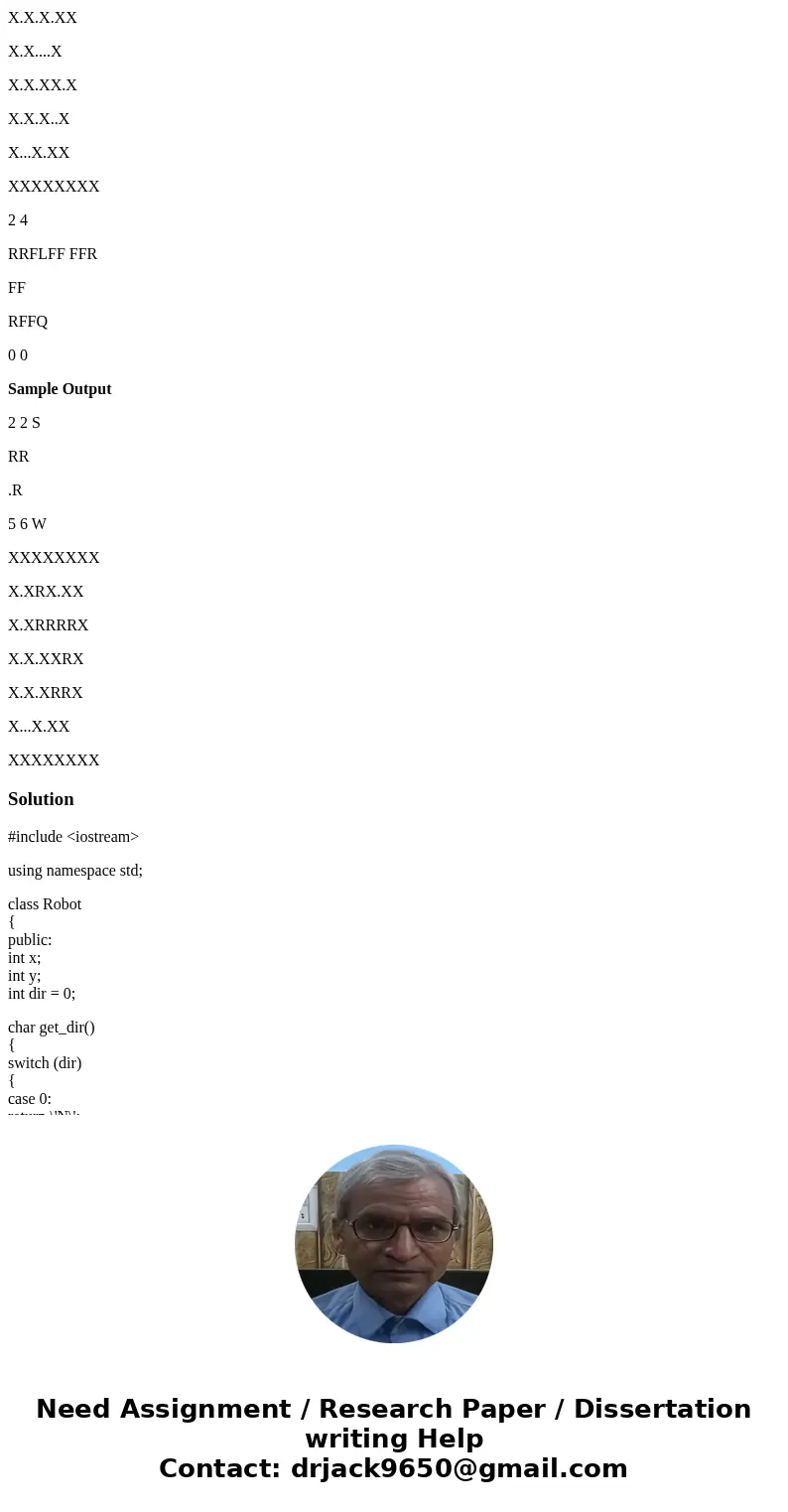 Please I need help : ( with this Q Write a C program which will simulate robot movements in a maze. The maze has corridors and walls, and robot can move only in Please I need help : ( with this Q Write a C program which will simulate robot movements in a maze. The maze has corridors and walls, and robot can move only in