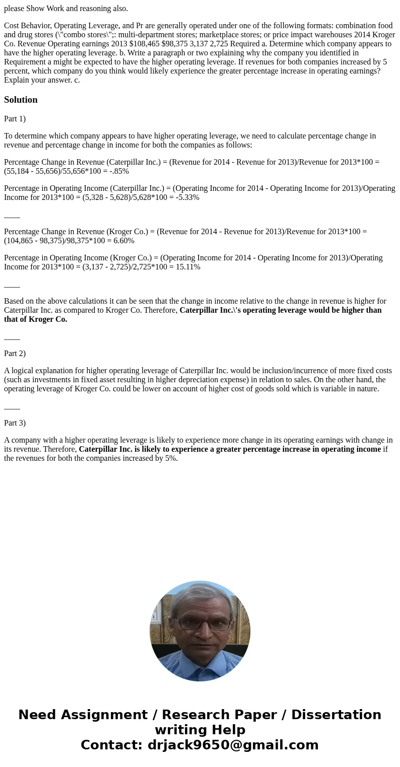 please Show Work and reasoning also. Cost Behavior, Operating Leverage, and Pr are generally operated under one of the following formats: combination food and d