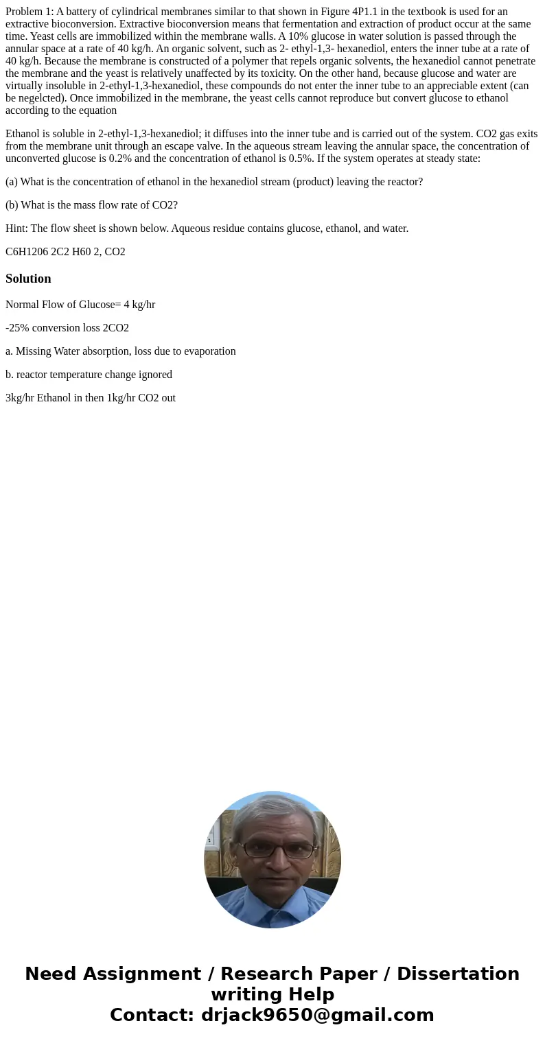 Problem 1: A battery of cylindrical membranes similar to that shown in Figure 4P1.1 in the textbook is used for an extractive bioconversion. Extractive bioconve