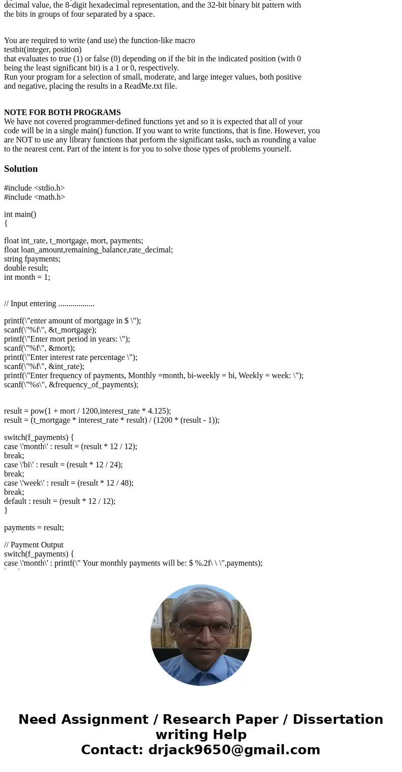 Programming in C Interest Simulation PR01 Generally, when someone takes out a mortgage or other non-revolving loan, each payment is the same except for the fina Programming in C Interest Simulation PR01 Generally, when someone takes out a mortgage or other non-revolving loan, each payment is the same except for the fina