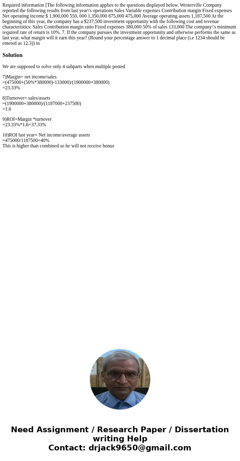 Required information [The following information applies to the questions displayed below. Westerville Company reported the following results from last year\'s   Required information [The following information applies to the questions displayed below. Westerville Company reported the following results from last year\'s